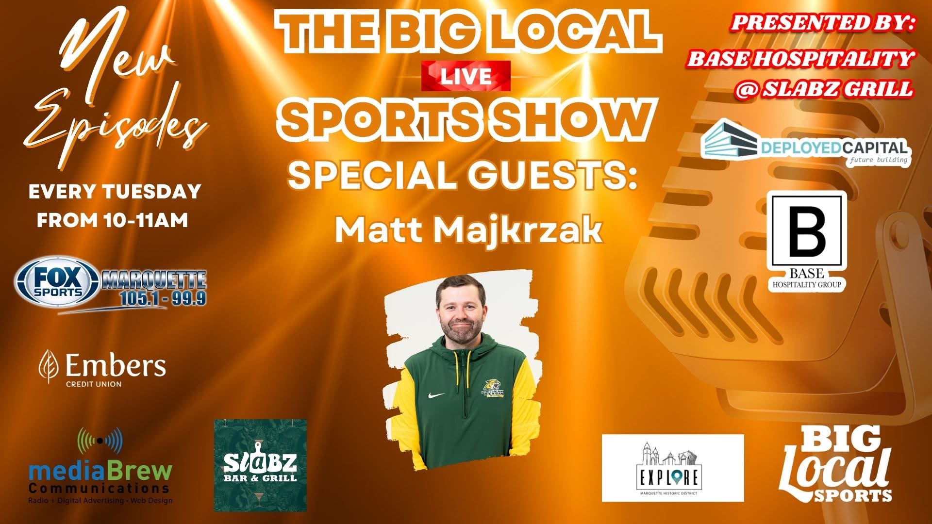 Big Local Sports Show Week 17: Interview with 2026 GLIAC Coach of the Year Matt Majkrzak